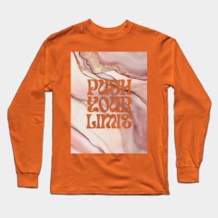 Push Your Limit! Long Sleeve T-Shirt